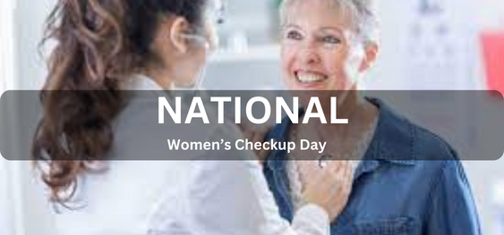 National Women’s Checkup Day    [राष्ट्रीय महिला जांच दिवस]
